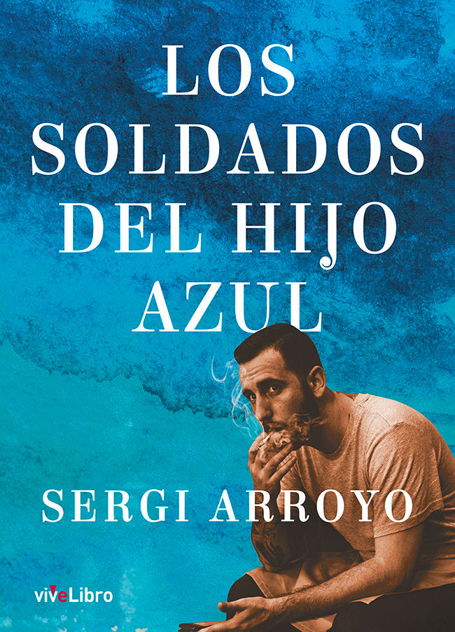 Los soldados del Hijo Azul, de Arroyo | portada del libro