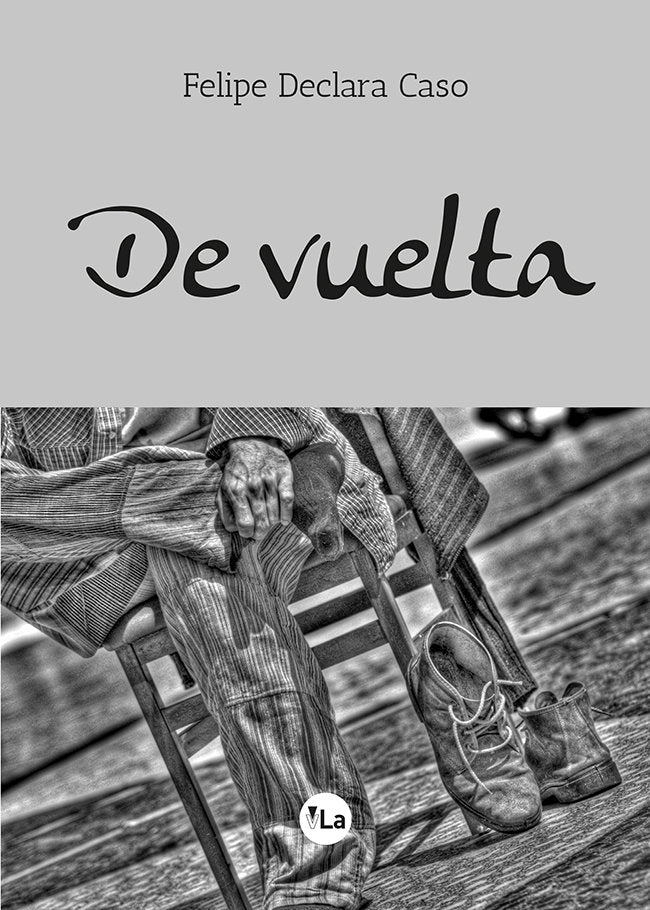 De vuelta, de Declara Caso, Felipe | portada del libro
