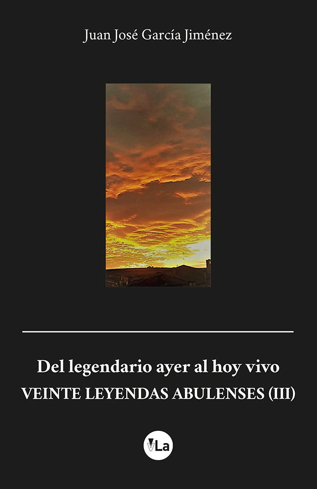 Del legendario ayer al hoy vivo. VEINTE LEYENDAS ABULENSES (III), de García Jiménez | portada del libro