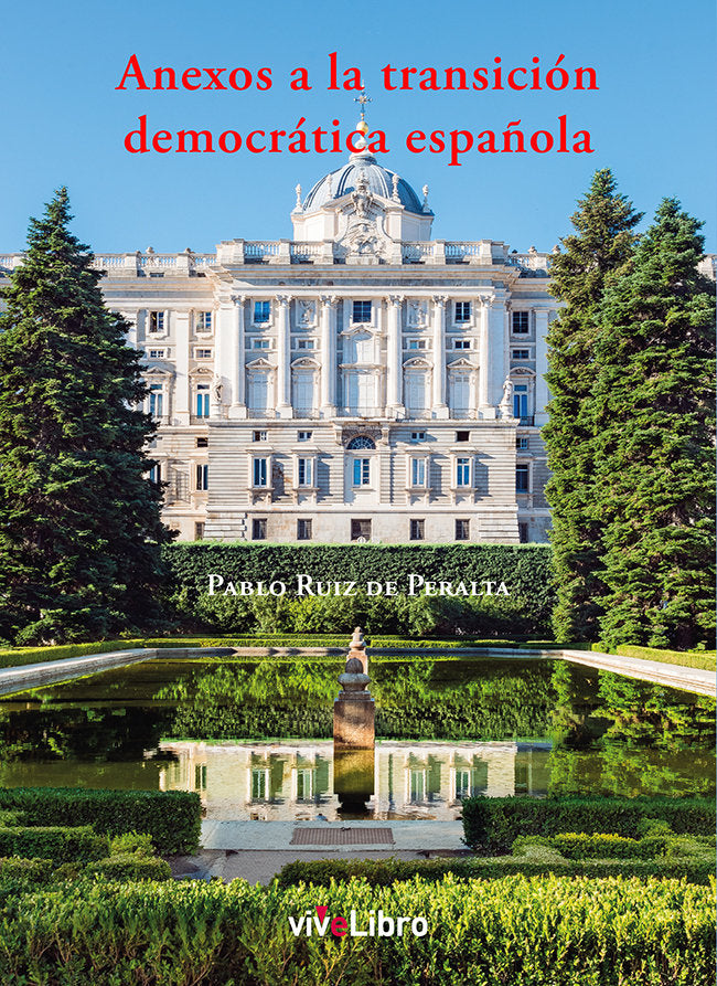 Anexos a la transición democrática española, de Ruiz de Peralta, Pablo | portada del libro