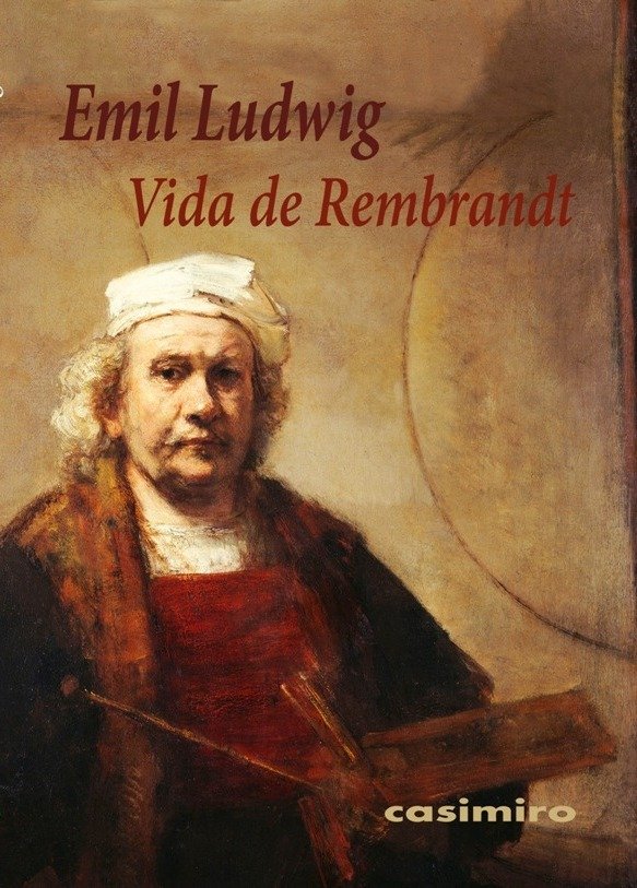 Vida de Rembrandt, de Ludwig, Emil | portada del libro