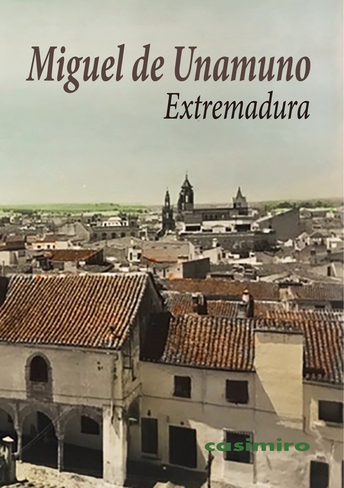 Extremadura, de Unamuno de, Miguel | portada del libro