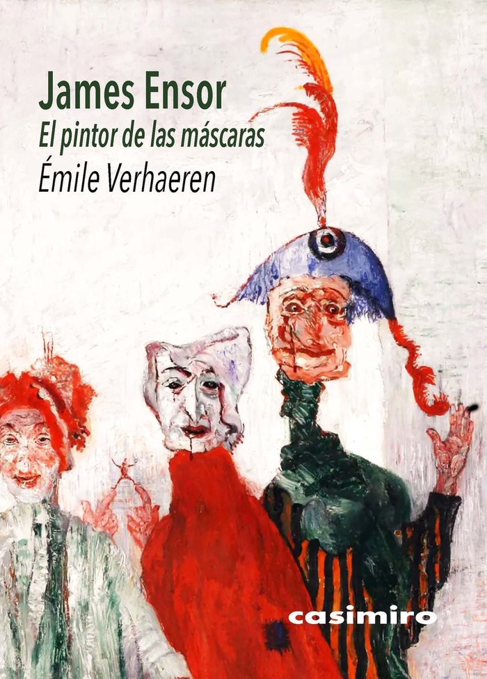 JAMES ENSOR - EL PINTOR DE LAS MASCARAS, de VERHAEREN, EMILE | portada del libro