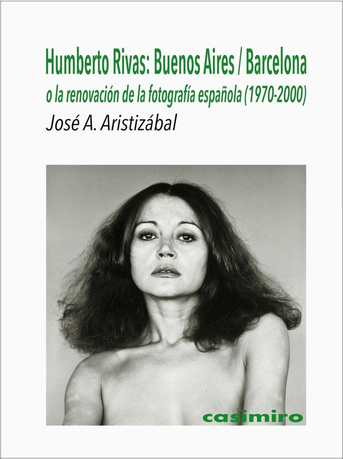 HUMBERTO RIVAS: BUENOS AIRES / BARCELONA, de ARISTIZABAL, JOSE | portada del libro