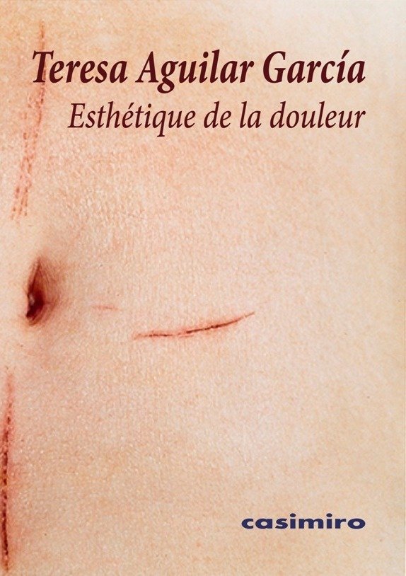 Esthétique de la douleur, de Aguilar García, Teresa | portada del libro