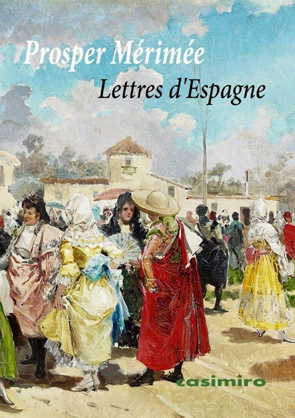 Lettres d'Espagne, de Mérimée, Prosper | portada del libro