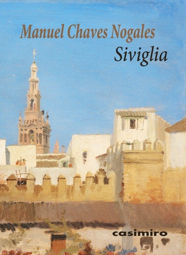 Siviglia, de Chaves Nogales, Manuel | portada del libro