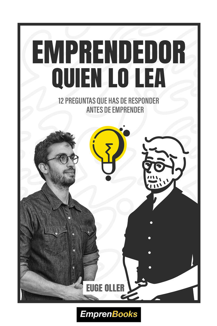 EMPRENDEDOR QUIEN LO LEA, de OLLER, EUGE | portada del libro