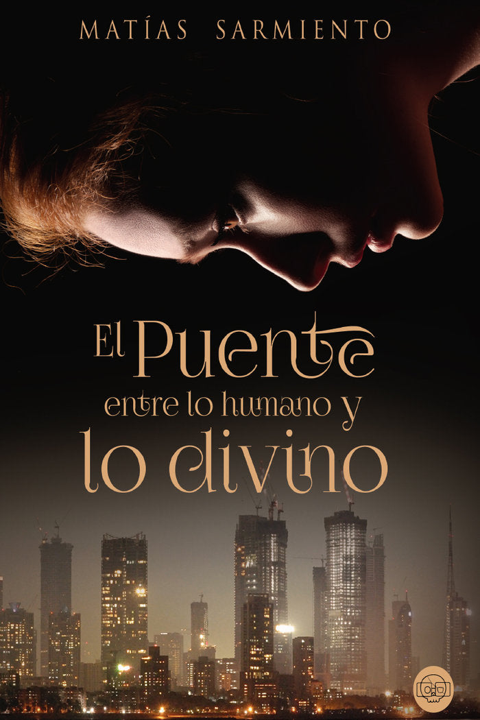 El puente entre lo humano y lo divino, de Sarmiento Valenzuela | portada del libro