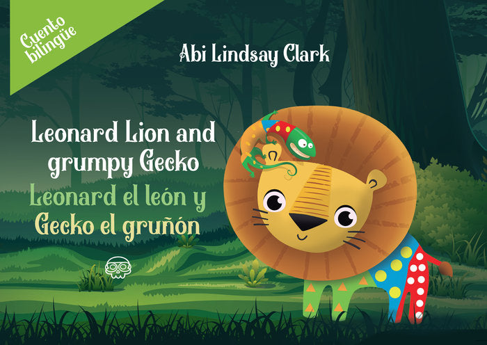 Leonard el león y Gecko el gruñón, de Clark, Abi Lindsay | portada del libro