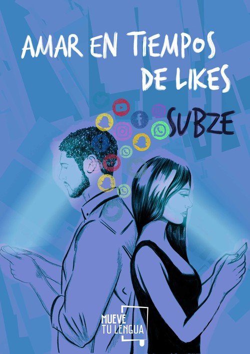 Amar en tiempos de likes, de Subze | portada del libro