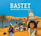 Bastet. Ibaiertzeko biztanleak, de PEIO LOEZ ITURRI | portada del libro