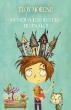 MUNDUA ULERTZEKO IPUINAK 2, de Eloy Moreno | portada del libro