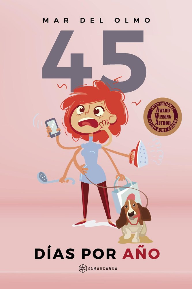 45 DIAS POR AÑO, de MAR DEL OLMO | portada del libro