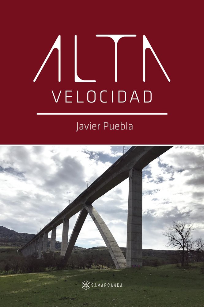 Alta velocidad, de JAVIER PUEBLA | portada del libro