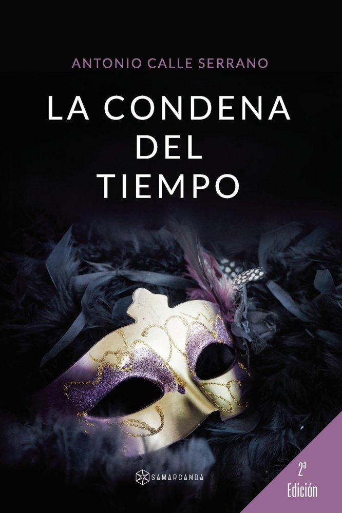 LA CONDENA DEL TIEMPO, de ANTONIO CALLE SERRANO | portada del libro