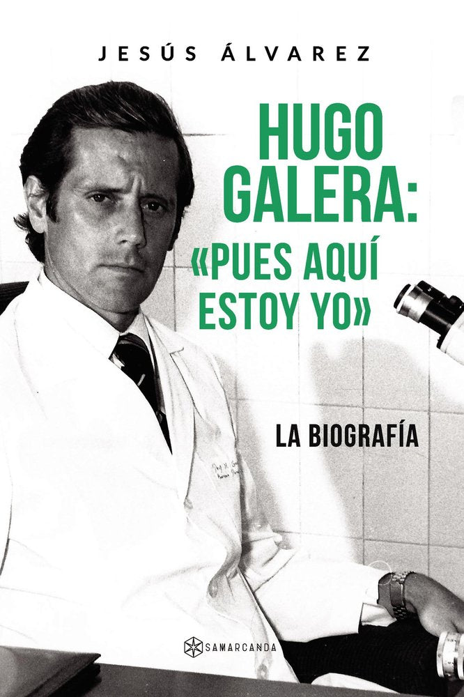 HUGO GALERA: PUES AQUI ESTOY YO, de JESUS ALVAREZ | portada del libro