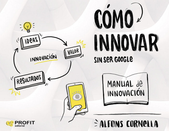 Cómo innovar, de Cornella Solans, Alfons | portada del libro