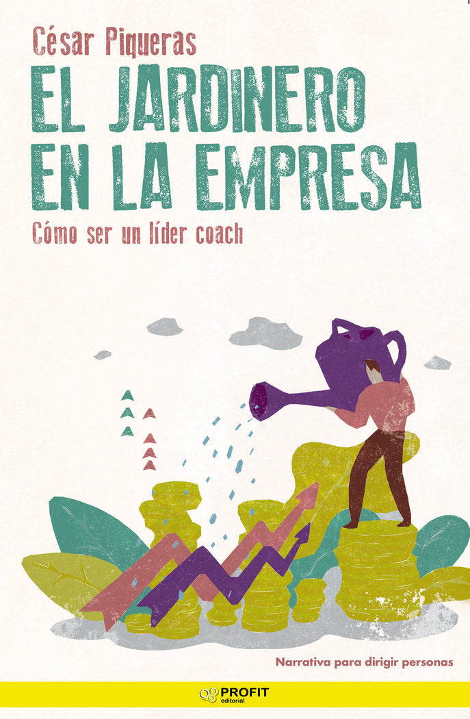 JARDINERO EN LA EMPRESA, EL, de Piqueras Gómez de Albacete | portada del libro