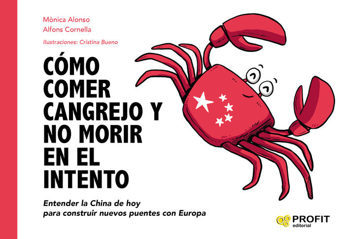 COMO COMER CANGREJO Y NO MORIR EN EL INTENTO, de Cornella Solans | portada del libro