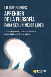 QUE PUEDES APRENDER DE LA FILOSOFIA PARA SER UN MEJOR LIDER, de REYNOLDS,ALISON | portada del libro
