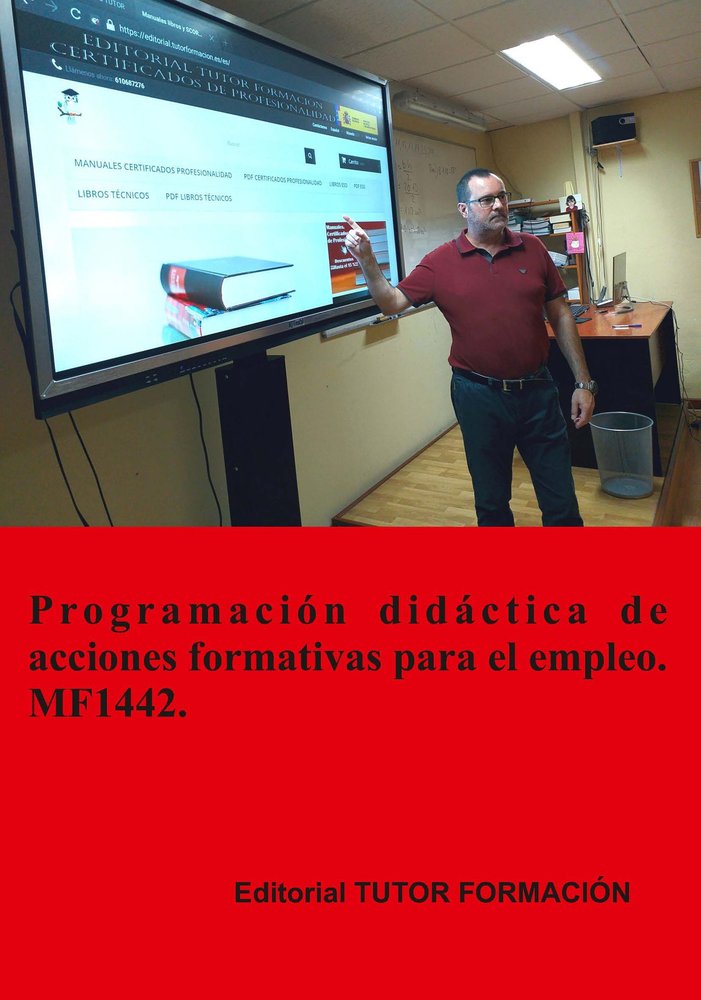 PROGRAMACION DIDACTICA DE ACCIONES FORMATIVAS PARA EL EMPLEO, de LADRON JIMENEZ, MIGUEL ANGEL | portada del libro