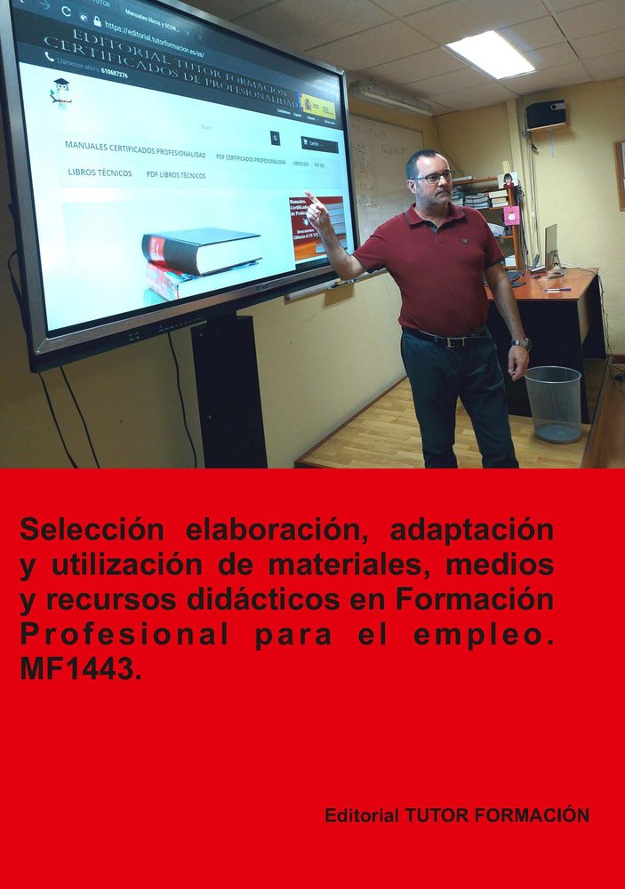 SELECCION, ELABORACION, ADAPTACION Y UTILIZACION DE MATERIAL, de LADRON JIMENEZ, MIGUEL ANGEL | portada del libro