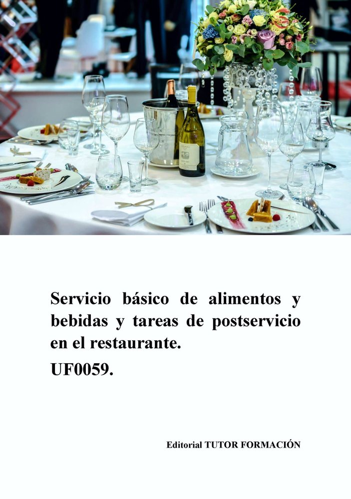 SERVICIO BASICO DE ALIMENTOS Y BEBIDAS Y TAREAS DE POSTSERVI, de CARRON SANCHEZ, AMBROSIO | portada del libro