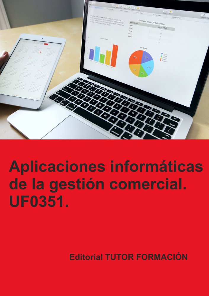 APLICACIONES INFORMATICAS DE LA GESTION COMERCIAL. UF0351, de TORRES HERRERO, M.J. Y VAQUERO GONZALEZ, | portada del libro