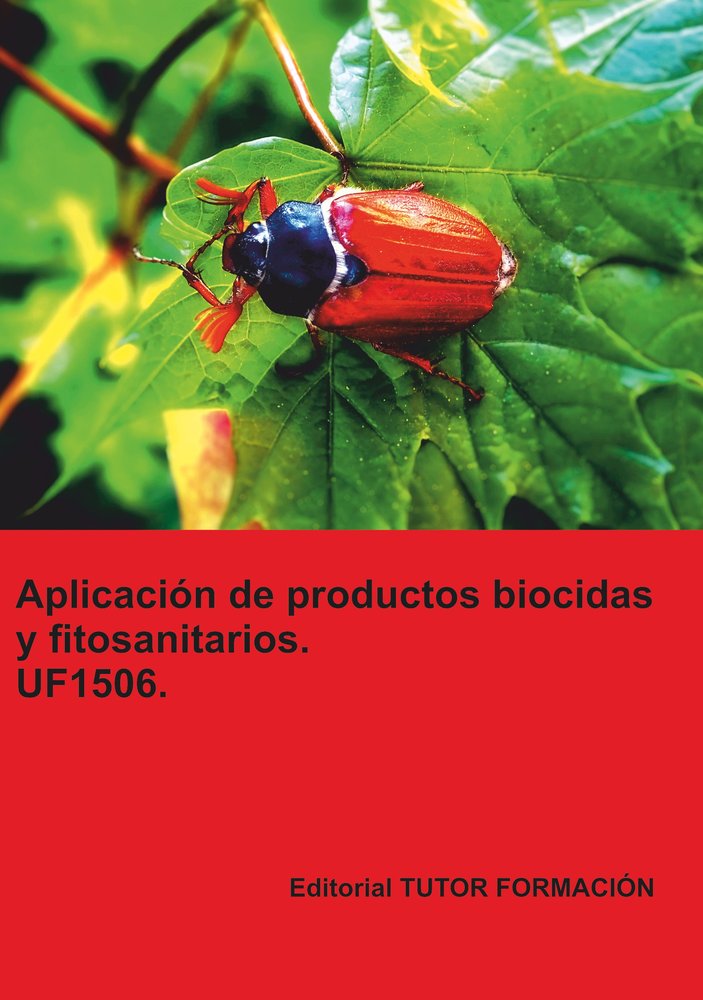 APLICACION DE PRODUCTOS BIOCIDAS Y FITOSANITARIOS. UF1506., de MARINAS BENAVIDES, MARIA ISABEL | portada del libro