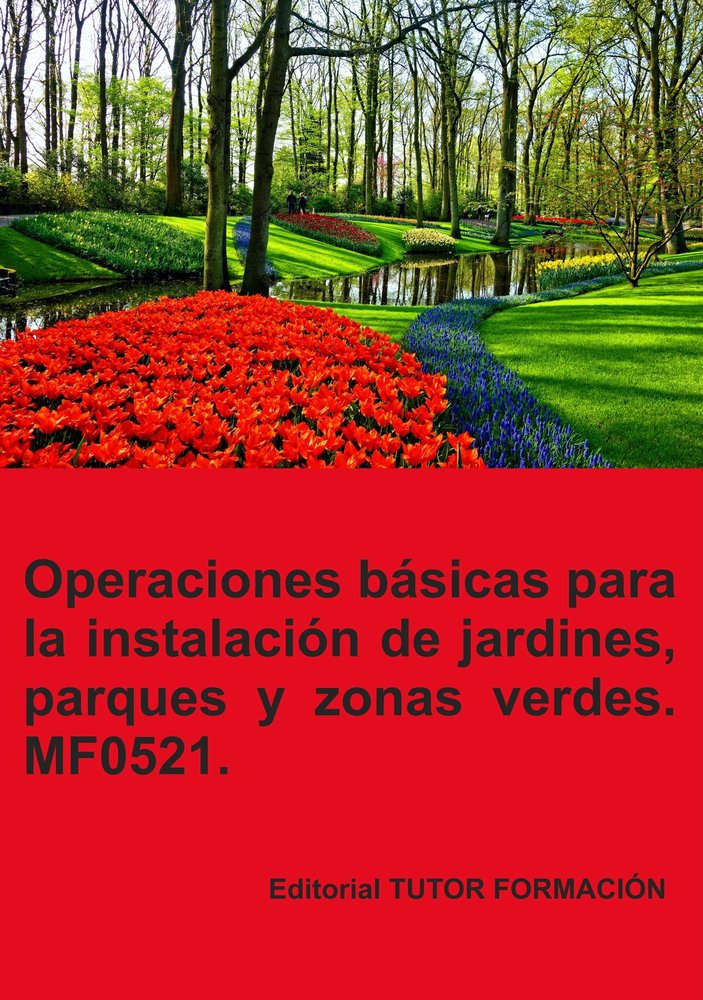OPERACIONES BASICAS PARA LA INSTALACION DE JARDINES, PARQUES, de MARINAS BENAVIDES, MARIA ISABEL | portada del libro