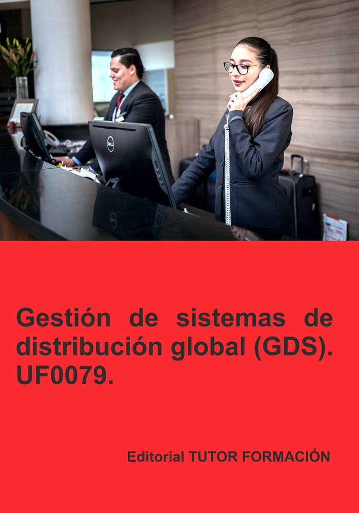 GESTION DE SISTEMAS DE DISTRIBUCION GLOBAL GDS. UF0079., de URRETA OKERANZA, EGUZKIÑE | portada del libro