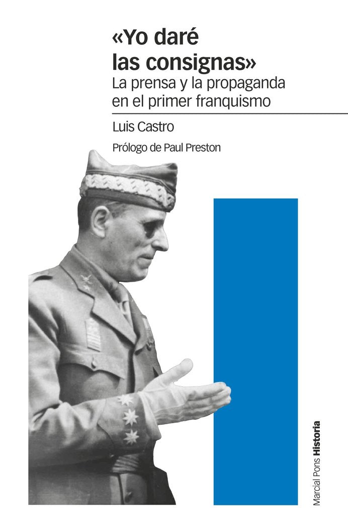 «Yo daré las consignas», de Castro Berrojo, Luis | portada del libro