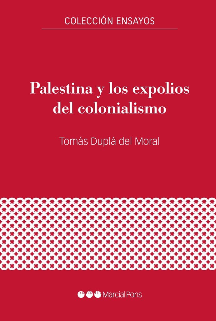 Palestina y los expolios del colonialismo, de Duplá del Moral, Tomás | portada del libro