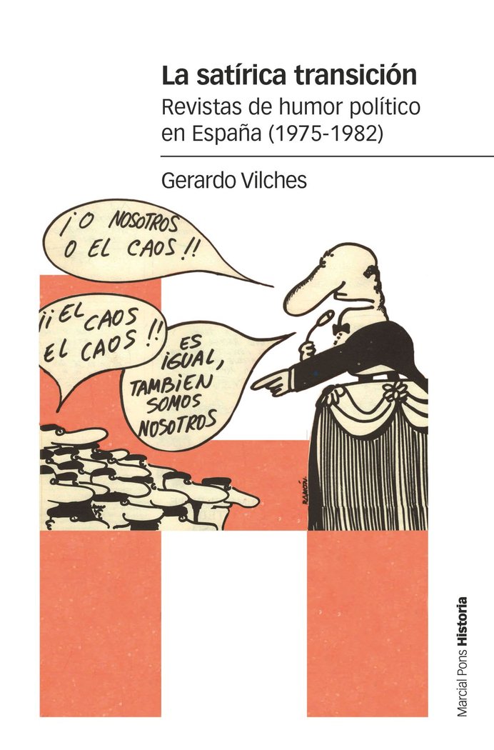LA SATIRICA TRANSICION, de VILCHES FUENTES, GERARDO | portada del libro