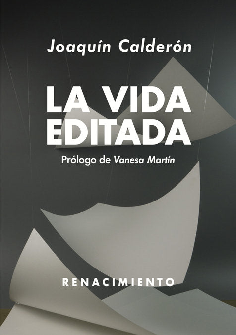 La vida editada, de Calderón, Joaquín | portada del libro
