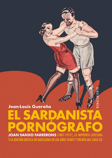 El sardanista pornógrafo, de Guereña, Jean-Louis | portada del libro