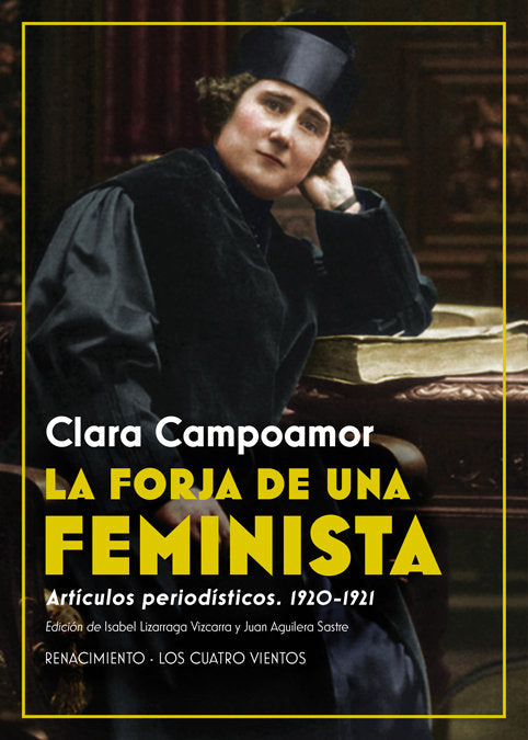 La forja de una feminista, de Campoamor, Clara | portada del libro