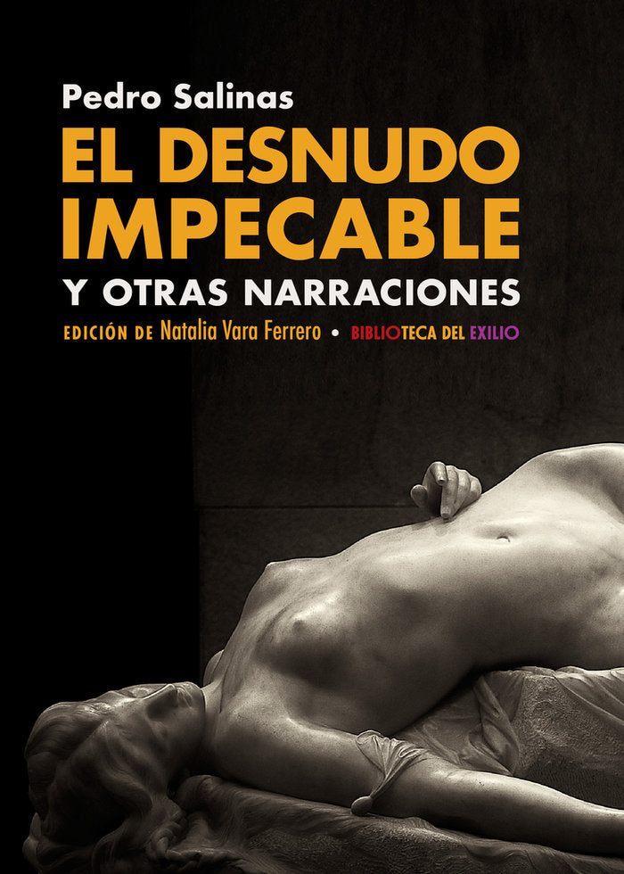 El desnudo impecable y otras narraciones, de Salinas, Pedro | portada del libro
