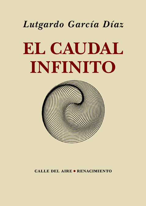 El caudal infinito, de García Díaz, Lutgardo | portada del libro