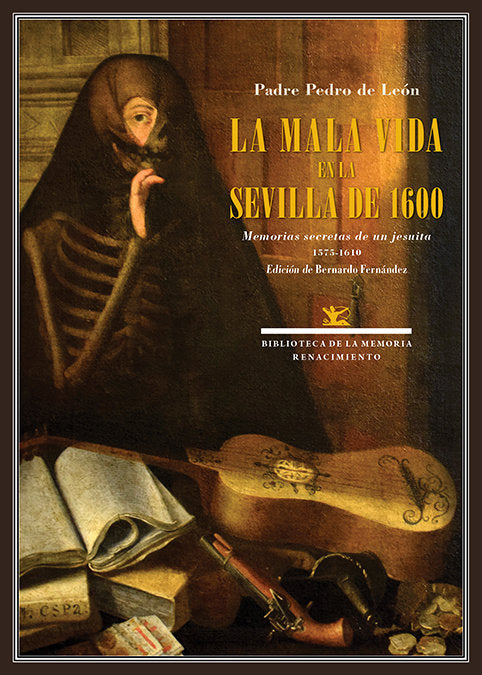 La mala vida en la Sevilla de 1600, de León, Padre Pedro de | portada del libro