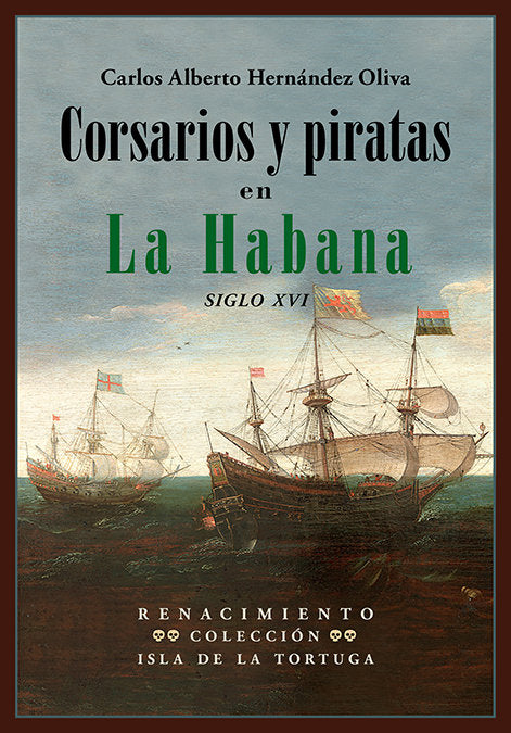Corsarios y piratas en La Habana, de Hernández Oliva, Carlos Alberto | portada del libro
