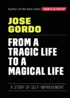 From a tragic live to a magical life, de Gordo Valero | portada del libro