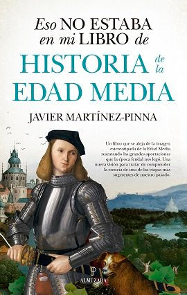 ESO NO ESTABA...HIST. DE LA EDAD MEDIA, de Martínez-Pinna López | portada del libro