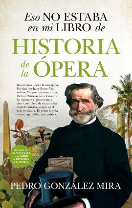 ESO NO ESTABA...HIST. DE LA ﾓPERA, de González Mira | portada del libro