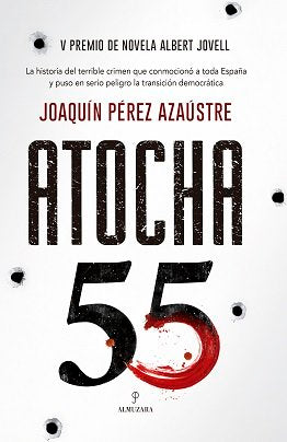 ATOCHA 55, de Joaquín Pérez Azaústre | portada del libro