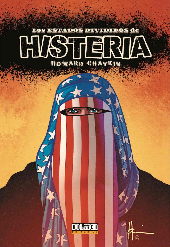 Los estados divididos de histeria, de Chaykin, Howard | portada del libro