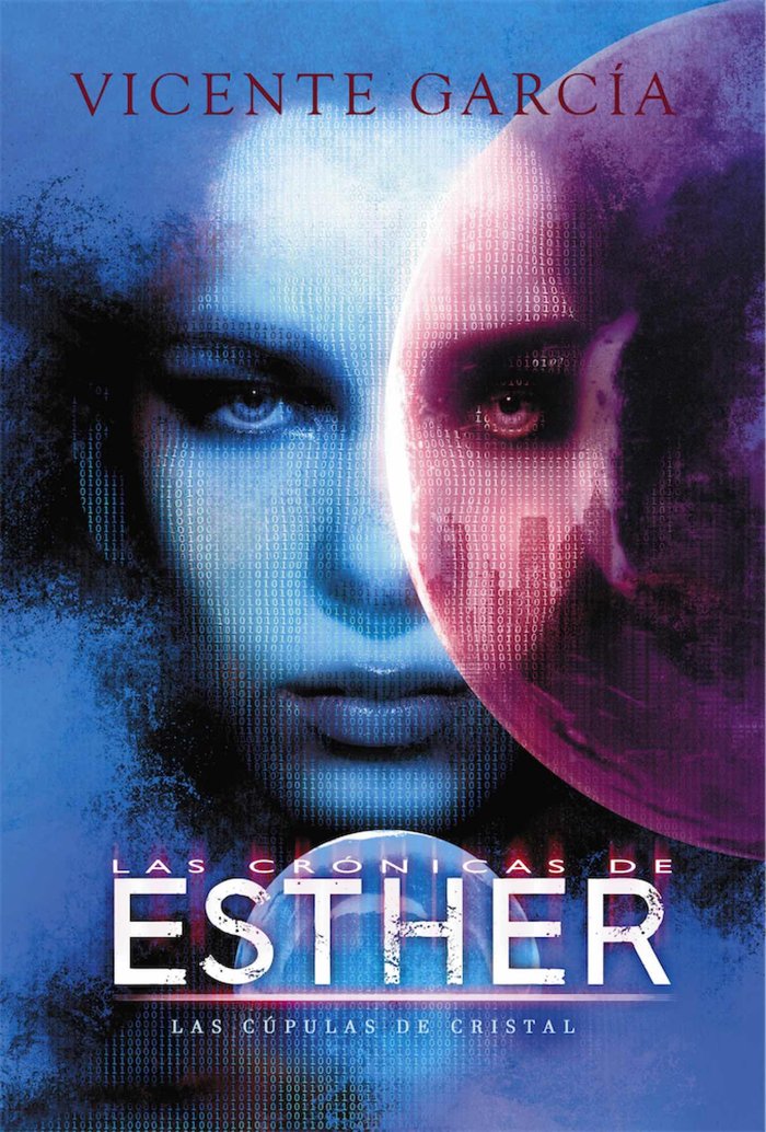 Las crónicas de Esther, de García, Vicente | portada del libro