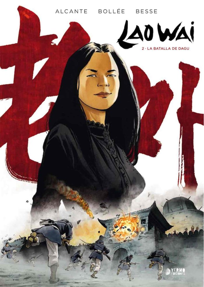 LAO WAI 02. LA BATALLA DE DAGU, de BESSE, XABIER | portada del libro