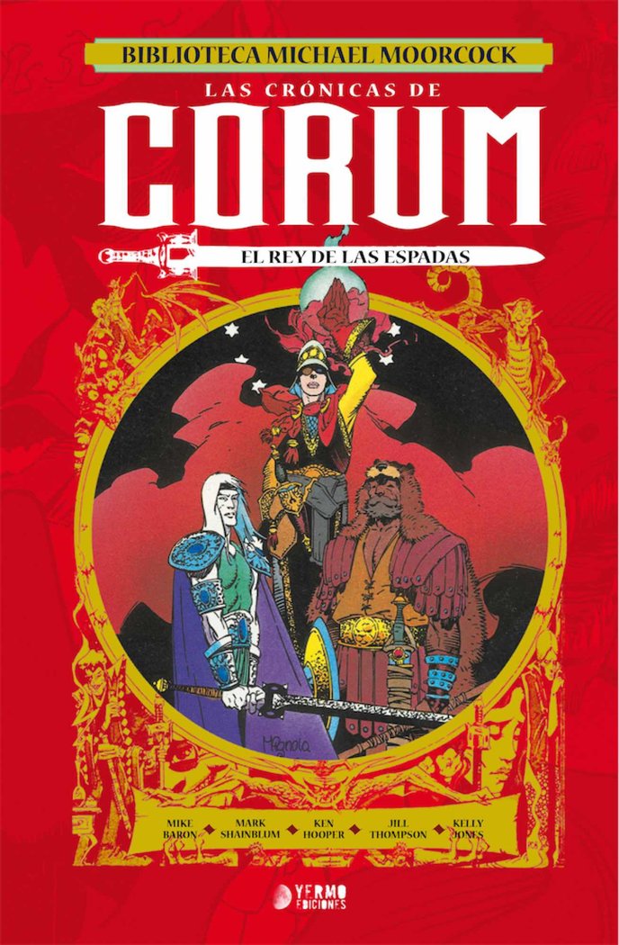 LAS CRONICAS DE CORUM 03: EL REY DE LAS ESPADAS, de SHAINBLUM, MARK | portada del libro